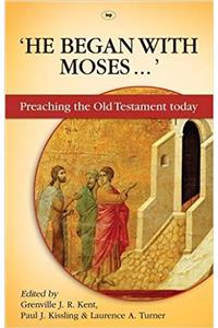 He Began With Moses