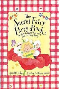 The Secret Fairy: Party Book