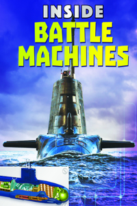 Inside Battle Machines