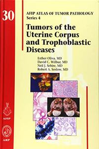 Tumors of the Uterine Corpus and Trophoblastic Diseases