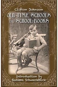 Old Time Schools and School Books