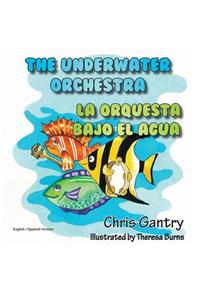 The Underwater Orchestra/La Orquestra Bajo El Agua