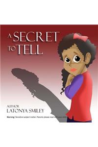 Secret to Tell
