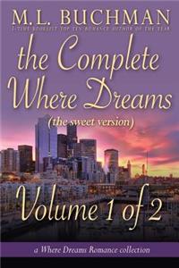 The Complete Where Dreams -Volume 1 of 2 (Sweet): A Pike Place Market Seattle Romance Collection