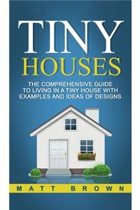 Tiny Houses