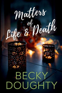 Matters of Life and Death