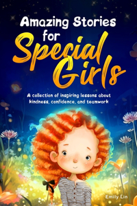 Amazing Stories for Special Girls