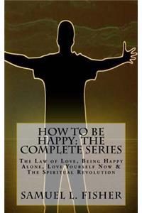 How to be Happy