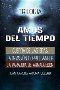 Trilogia Amos del Tiempo
