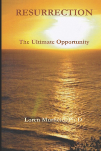 Resurrection: The Ultimate Opportunity: A 50 Day Devotional