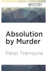 Absolution by Murder