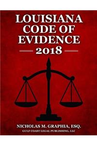 Louisiana Code of Evidence 2018