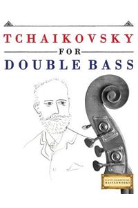 Tchaikovsky for Double Bass