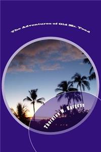 The Adventures of Old Mr. Toad