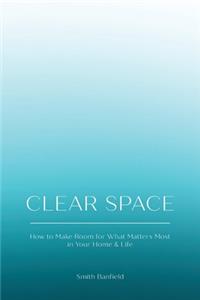 Clear Space