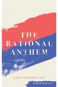 Rational Anthem