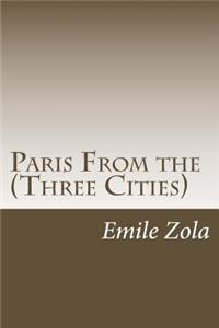 Paris From the (Three Cities)