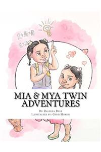 Mia & Mya Twin Adventures