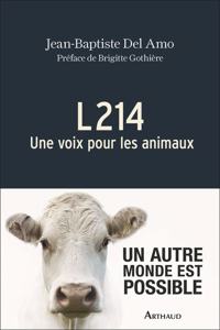 L214 une voix pour les animaux