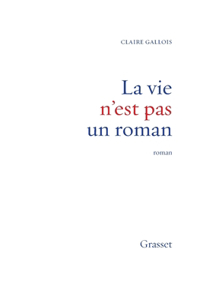 La vie n'est pas un roman