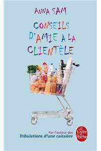 Conseils D'Amie a LA Clientele