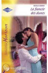 La Fiancee Des Dunes (Harlequin Horizon)