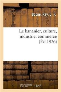 Le Bananier, Culture, Industrie, Commerce