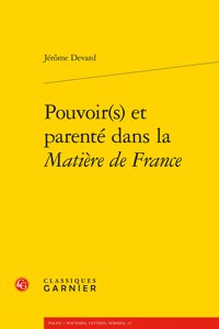 Pouvoir(s) Et Parente Dans La Matiere de France