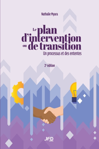 Le plan d'intervention ou de transition - 2e édition