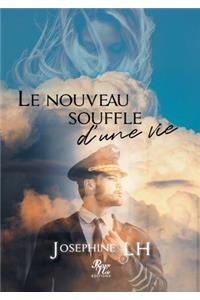 Le nouveau souffle d'une vie
