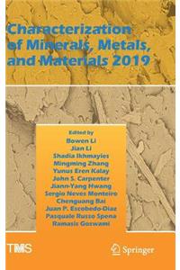 Characterization of Minerals, Metals, and Materials 2019