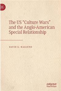 Us Culture Wars and the Anglo-American Special Relationship