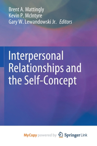 Interpersonal Relationships and the Self-Concept