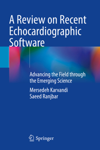 Review on Recent Echocardiographic Software