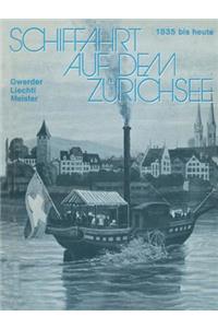 Schiffahrt auf dem Zürichsee