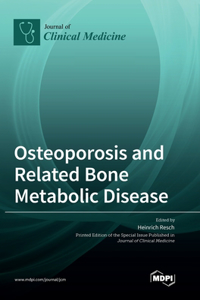 Osteoporosis and Related Bone Metabolic Disease