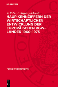 Haupikennziffern Der Wirtschaftlichen Entwicklung Der Europäischen Rgw-Länder 1960-1975