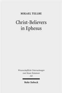 Christ-Believers in Ephesus