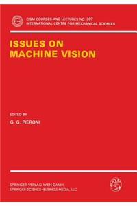 Issues on Machine Vision