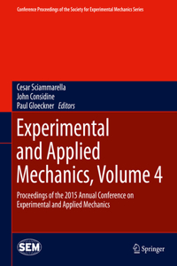 Experimental and Applied Mechanics, Volume 4