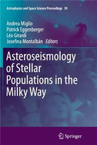 Asteroseismology of Stellar Populations in the Milky Way