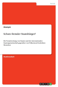 Schutz fremder Staatsbürger?