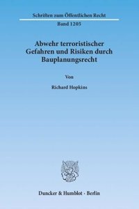 Abwehr Terroristischer Gefahren Und Risiken Durch Bauplanungsrecht