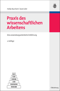 Praxis des wissenschaftlichen Arbeitens