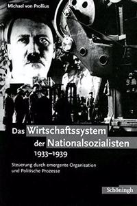 Das Wirtschaftssystem Der Nationalsozialisten 1933-1939