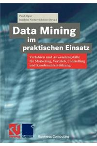 Data Mining Im Praktischen Einsatz