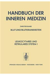 Leukocytares und Retikulares System I