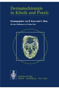 Dermatochirurgie in Klinik Und PRAXIS