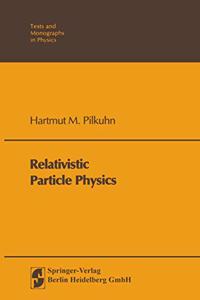 Relativistic Particle Physics