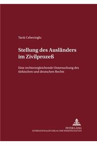 Stellung Des Auslaenders Im Zivilprozeß